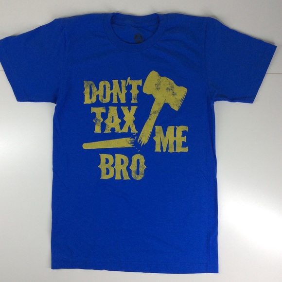 Don’t tax me Bro Tee - Picture 3 of 4